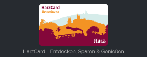 HarzCard - Entdecken, Sparen & Genießen